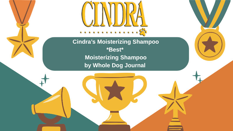 Cindra Moisturizing Shampoo award graphic featuring medals, trophy, and text recognizing it as the “Best” moisturizing shampoo by Whole Dog Journal.